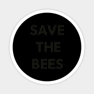 Save our precious Bees Magnet